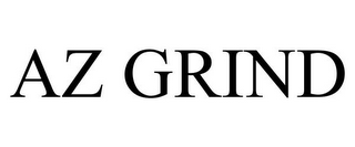 AZ GRIND