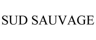 SUD SAUVAGE