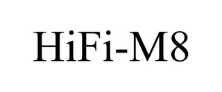 HIFI-M8