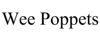 WEE POPPETS