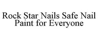 ROCK STAR NAILS SAFE NAIL PAINT FOR EVERYONE