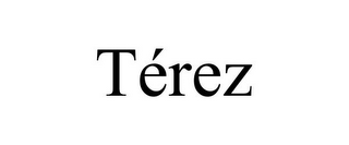 TÉREZ