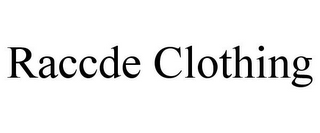 RACCDE CLOTHING