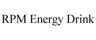 RPM ENERGY DRINK