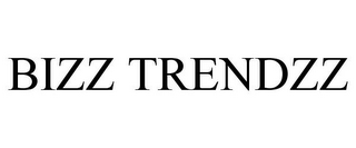 BIZZ TRENDZZ