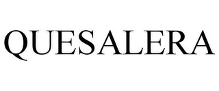 QUESALERA