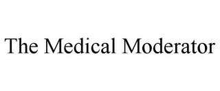 THE MEDICAL MODERATOR