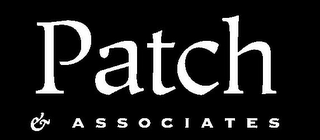 PATCH & ASSOCIATES