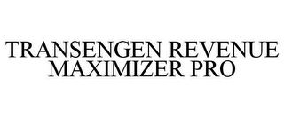 TRANSENGEN REVENUE MAXIMIZER PRO