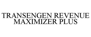 TRANSENGEN REVENUE MAXIMIZER PLUS