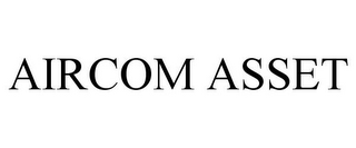 AIRCOM ASSET