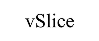 VSLICE