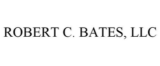 ROBERT C. BATES, LLC