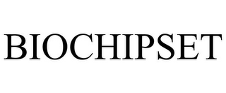 BIOCHIPSET