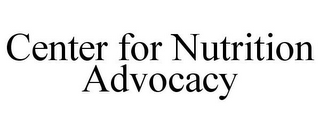 CENTER FOR NUTRITION ADVOCACY