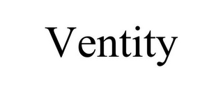 VENTITY