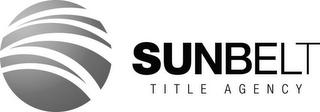 SUNBELT TITLE AGENCY