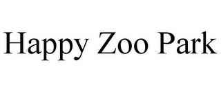 HAPPY ZOO PARK