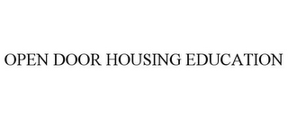 OPEN DOOR HOUSING EDUCATION