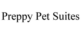 PREPPY PET SUITES