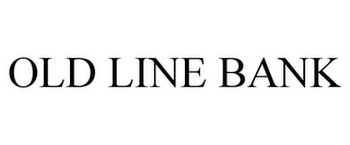 OLD LINE BANK