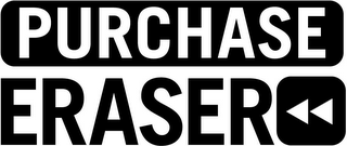 PURCHASE ERASER