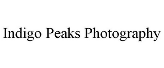 INDIGO PEAKS PHOTOGRAPHY