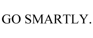 GO SMARTLY.