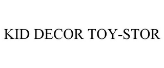 KID DECOR TOY-STOR