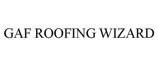 GAF ROOFING WIZARD