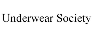 UNDERWEAR SOCIETY