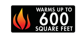 WARMS UP TO 600 SQUARE FEET
