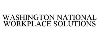 WASHINGTON NATIONAL WORKPLACE SOLUTIONS