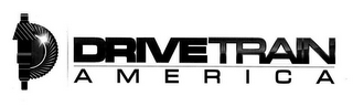DRIVETRAIN AMERICA