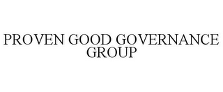 PROVEN GOOD GOVERNANCE GROUP