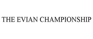 THE EVIAN CHAMPIONSHIP