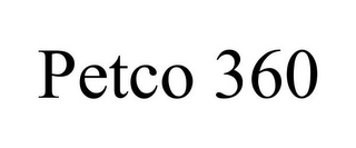 PETCO 360