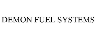 DEMON FUEL SYSTEMS