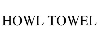 HOWL TOWEL