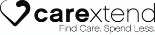 CAREXTEND FIND CARE. SPEND LESS.