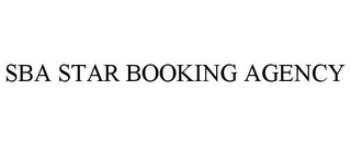 SBA STAR BOOKING AGENCY