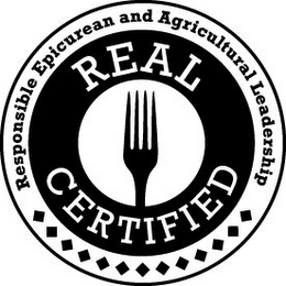 RESPONSIBLE EPICUREAN AND AGRICULTURAL LEADERSHIP REAL CERTIFIED