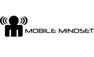 MOBILE MINDSET