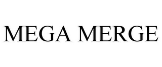 MEGA MERGE