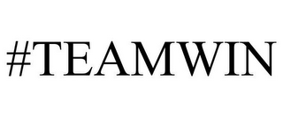 #TEAMWIN