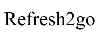 REFRESH2GO