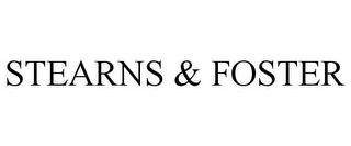 STEARNS & FOSTER