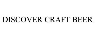 DISCOVER CRAFT BEER