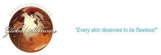 PAMELA SPRINGER GLOBAL SKINCARE "EVERY SKIN DESERVES TO BE FLAWLESS!"