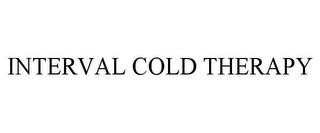 INTERVAL COLD THERAPY